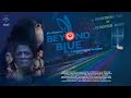 Beyond Blue Movie Official Trailer | Tushar Pandey | Rajsingh Zanane