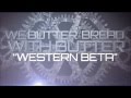 We Butter The Bread With Butter - Western Beta ...