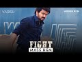 Varisu Mass Fight Bgm BGM World