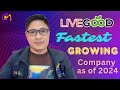 LiveGood Fastest Growing Company as of 2024. I Coach Fernan