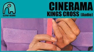 CINERAMA - King&#39;s Cross [Audio]
