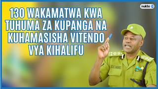 130 wakamatwa kwa tuhuma za kupanga na kuhamasisha uhalifu Tanzania