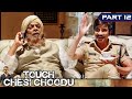 रवि तेजा गया पठान के घर चाय पिने | Touch Chesi Choodu | Part 12 | Ravi