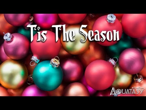 Aquatasy - Tis The Season