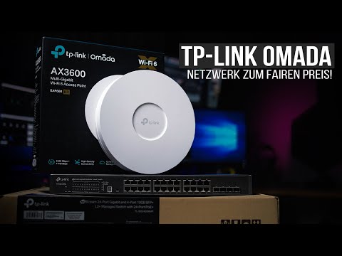 Ubiquiti bekommt Konkurrenz! - TP-Link Omada Hardware, Features und Setup