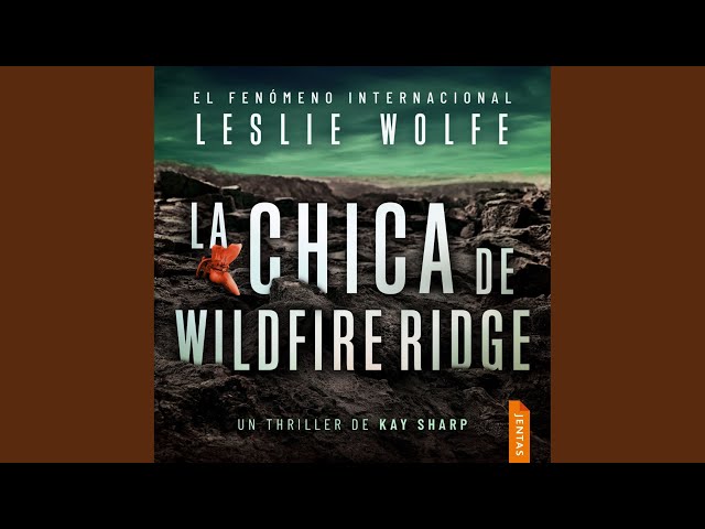 Vídeo relacionado con La chica de Wildfire Ridge: Un thriller trepidante y adictivo de suspense (Kay Sharp nº 4)