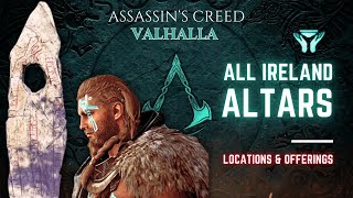 All Ireland Altars (LOCATIONS &amp; OFFERINGS) Wrath of the Druids DLC | AC Valhalla Altar Guide