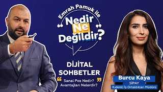Sanal Pos Nedir? Avantajları Nelerdir? | Nedir Ne Değildir'in Konuğu: Burcu Kaya