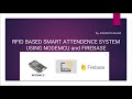 RFID based Smart Attendance System using Nodemcu & Firebase