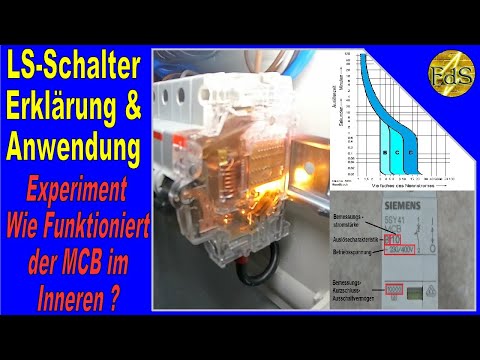 Leitungsschutzschalter / LS-Schalter Funktion, Aufbau, Grundlagen / Experiment Kurzschluss Überlast