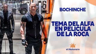 El Bochinche – El Alfa con tema en pelicula de la Roca | Fausto Mata con nuevo programa