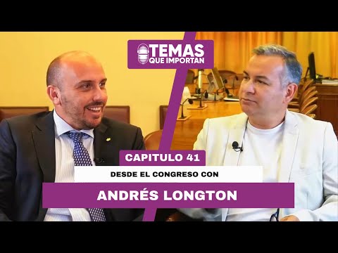 Desde el Congreso de Valparaíso con Andrés Longton | Temas Que Importan