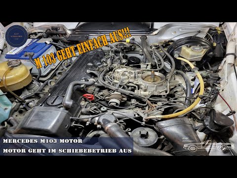 Mercedes M103 Motor geht während der Fahrt aus