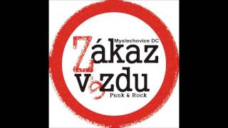 Zákaz Vězdu - Tak to je Zákaz Vězdu - Tak to je