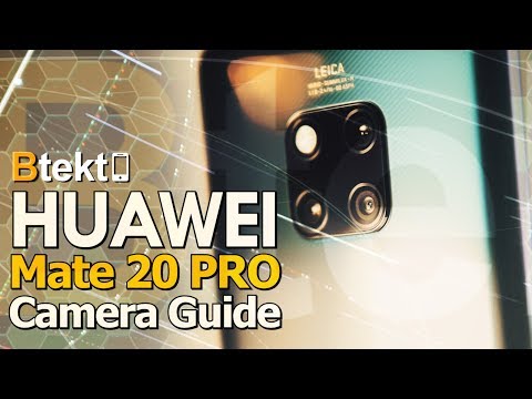 Huawei Mate 20 Pro Leica Matrix Triple Camera Review | A Btekt Guide to the Triple Threat