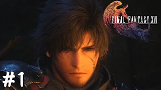 過酷な運命の中で見つける正義【FINAL FANTASY XVI】#1