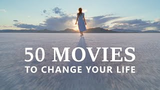 The 50 Most Life-Changing Movies Ever Made