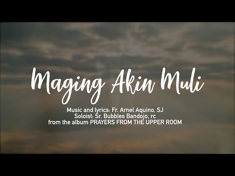 Maging Akin Muli - Arnel Aquino
