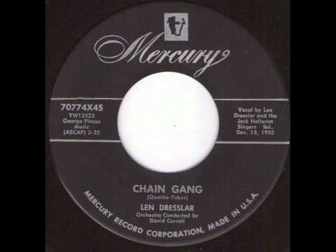 Len Dresslar - Chain Gang.wmv