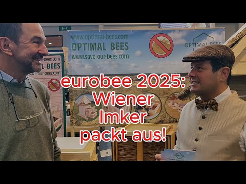 eurobee 2025: Wiener Imker packt aus - was passiert mit den Bienen in der OPTIMAL Klima-Beute?!