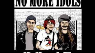 No More Idols - Stvarnost