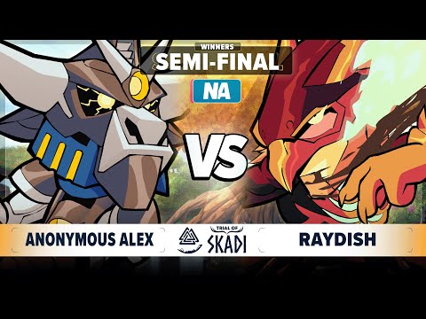 Anonymous Alex vs Raydish - Winners Semi-Final - Trial of Skadi - NA 1v1