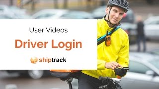 Video 1 - ShipTrack - Driver Login