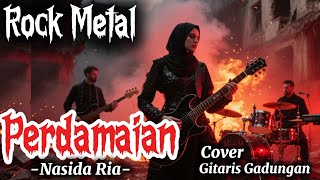Download lagu PERDAMAIAN - NASIDA RIA Versi Rock Metal | Cover Gitaris Gadungan (AI) mp3