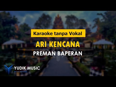 Ari Kencana - Preman Baperan [ Karaoke no vokal ]