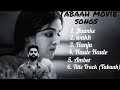 Tabaah Movie All Song S Parmish Varma Jhumke Wakh Hanju Haule Haule Amber Title Track Tabaah
