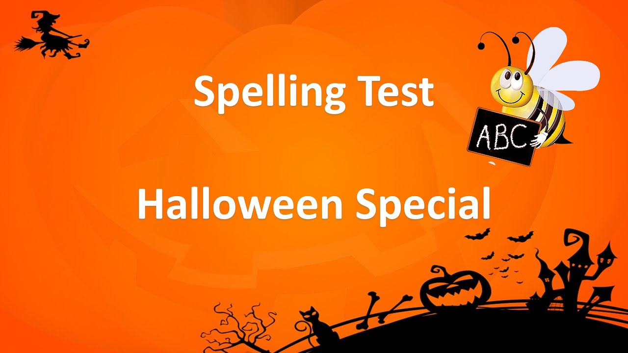 Halloween Special Spelling Test