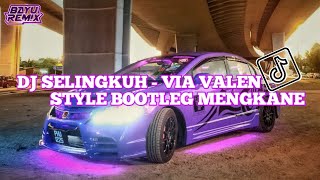 Download lagu DJ SELINGKUH - VIA VALEN STYLE BOOTLEG ENAFF TERBARU VIRAL YANG KALIAN CARI!!  mp3