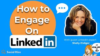 What is the Best Way to Engage on LinkedIn?