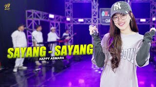 Download lagu HAPPY ASMARA - SAYANG - SAYANG | Feat. OM SERA mp3