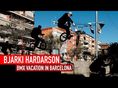 BJARKI HARDARSON - BARCELONA BMX VACATION