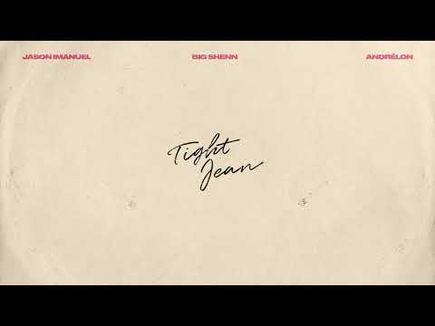 Big Shenn x Jason Imanuel x Andrélon - Tight Jeans