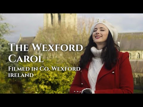 The Wexford Carol filmed in Co. Wexford, Ireland 