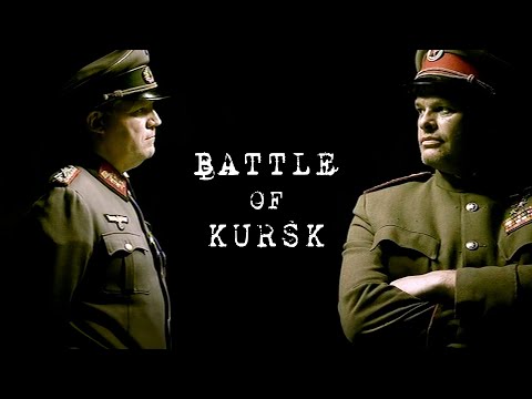 Battle of Kursk – Generals at War