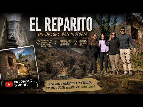 🔥 Descubrimos un bosque secreto en San Luis… y su historia nos sorprendió | El Reparito