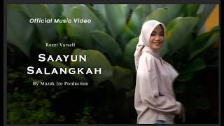 Download lagu Saayun Salangkah-Rezzi Varsell mp3