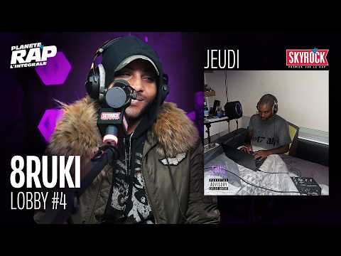 #PlanèteRap 8ruki "Lobby" avec Serane, 63OG & Fred Musa ! (4-5)