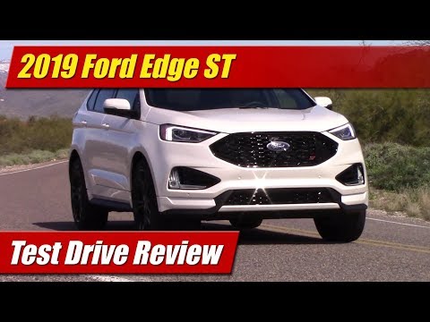2019 Ford Edge ST: Test Drive Review