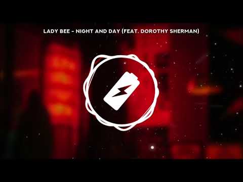 Lady Bee - Night And Day (feat. Dorothy Sherman) [House Party]