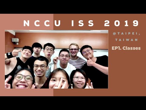 NCCU ISS 2019 Ep.1 Classes | kaotanavara