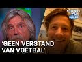 'Ik dacht dat Johan geen verstand van voetbal had' | VERONICA INSIDE