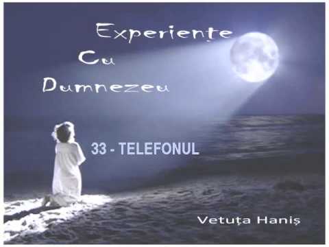 Experiente cu Dumnezeu: 33/43 - Telefonul