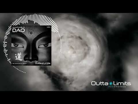 Santiablo - DAO (Stan Kolev Remix) [Outta Limits Recordings]