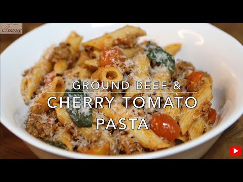 Beef & Cherry Tomatoes Pasta | Pasta with Ground Beef...