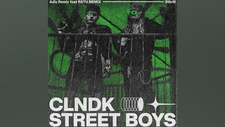 Download lagu CLNDK STREET BOYS ( ADIZ REMIX FEAT RSTU REMIX ) mp3