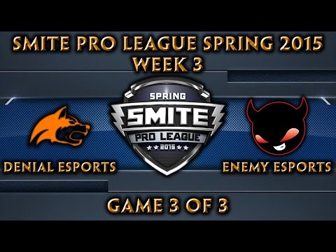 Smite Pro League: NA Week 2 - Denial Esports Enemy eSports (Game 3 of 3)